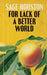 For Lack of a Better World by Sage Houston