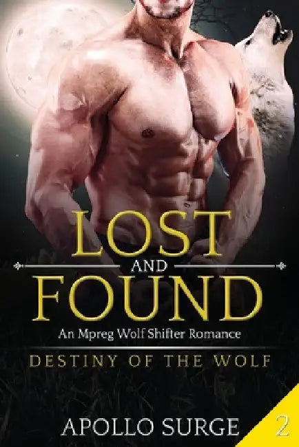 Lost and Found: M/M Wolf Shifter Paranormal Romance by Apollo Surge