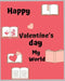 Happy Valentine's day my world: A best note book for happy valentines day, my boy and girl by Mohamed Rabea