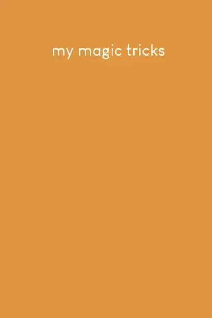 My magic tricks: To write down magic spells and tricks - Design: Mustard yellow by Gerda Wagner