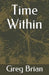 Time Within by Greg Brian