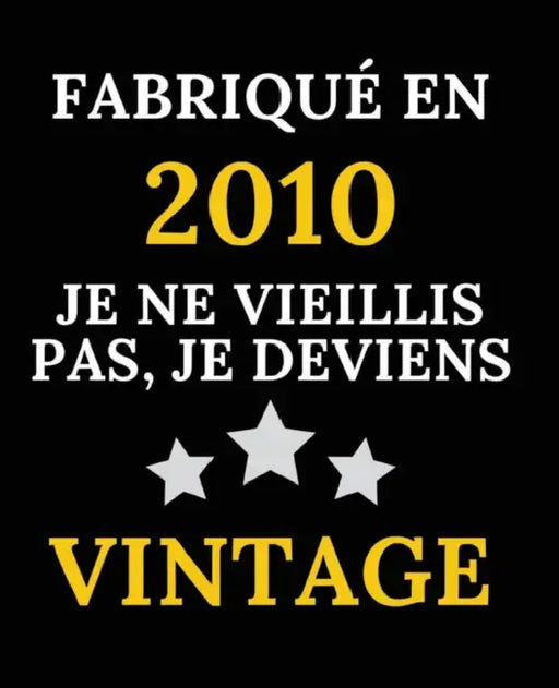 Fabriqué en 2010, Je ne vieillis pas, je deviens Vintage: Le livre d'or de mon anniversaire 10 ans, 100 pages des félicitations et photos de vos invit by Cadeau Anniversaire 10 Ans
