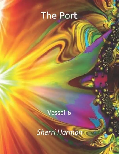 The Port: Vessel 6 by Sherri Lynne Harmon