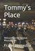 Tommy's Place: Welcome to the famous Mounds Club by Frank Monastra