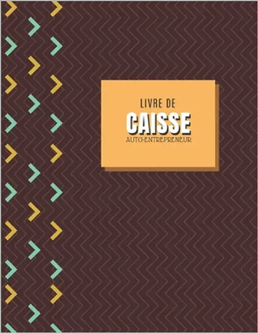 Livre De Caisse: Pour Enregistrer Vos Opérations Quotidiennes Facilement et Simplement 120 pages by Editions, Gestfi