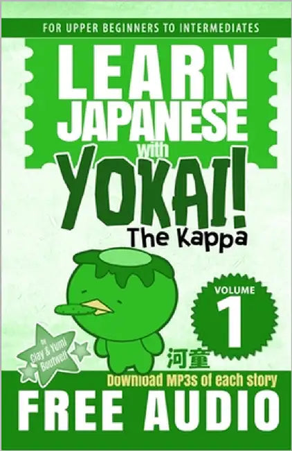 Learn Japanese with Yokai! The Kappa by Boutwell, Yumi