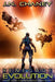 Renegade Evolution: An Intergalactic Space Opera Adventure by J. N. Chaney