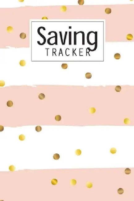 Saving Tracker: Help you start saving money for your next big expense by Luny Gamble