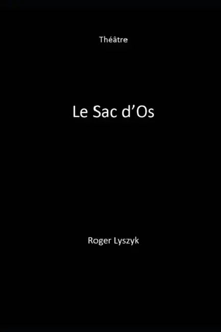 Le sac d'os: Nouvelle version by Roger Lyszyk
