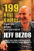 Jeff Bezos: 199 Best Quotes from the Great Entrepreneur: Amazon, Blue Origin, Space Colonization, Leadership Principles, Failure and Success (Powerful Lessons from the Extraordinary People Book 2) by Olivia Longray