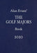 Alun Evans' The Golf Majors Book 2020 by Alun Evans