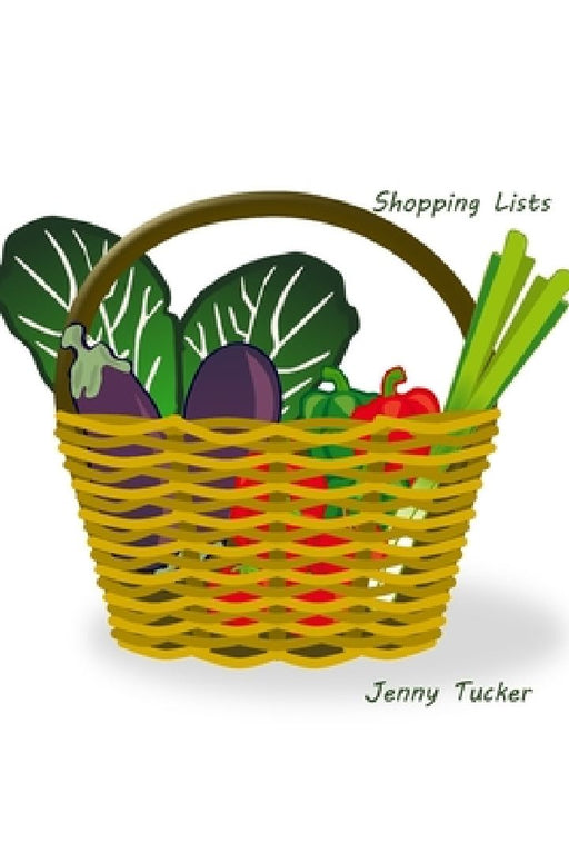 Shopping Lists: For busy women to fit shopping in to a tight schedule in an organized way. by Jenny Tucker