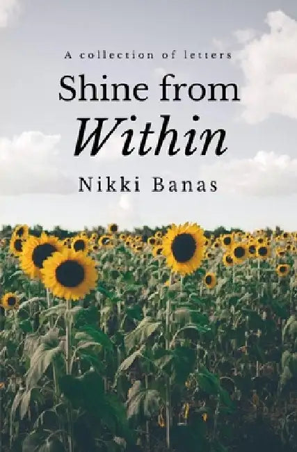 Shine from Within by Nikki Banas