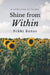 Shine from Within by Nikki Banas