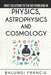 Brief Solutions to the Big Problems in Physics, Astrophysics and Cosmology by Balungi Francis