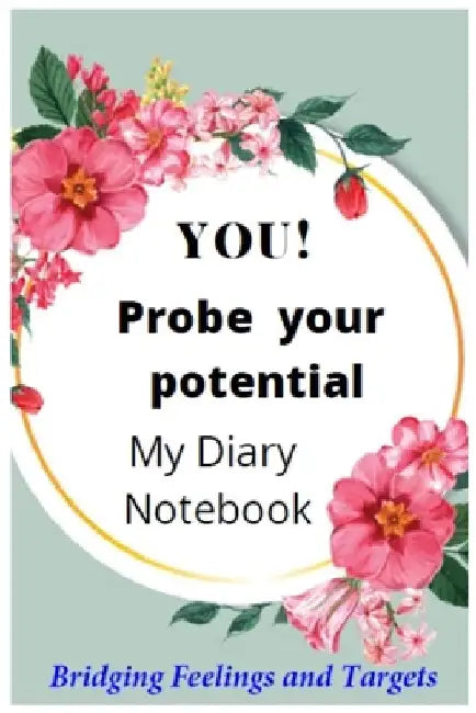 YOU! Probe your Potential: Bridging Feelings and Targets by Design Bay