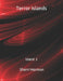 Terror Islands: Island 3 by Sherri Lynne Harmon
