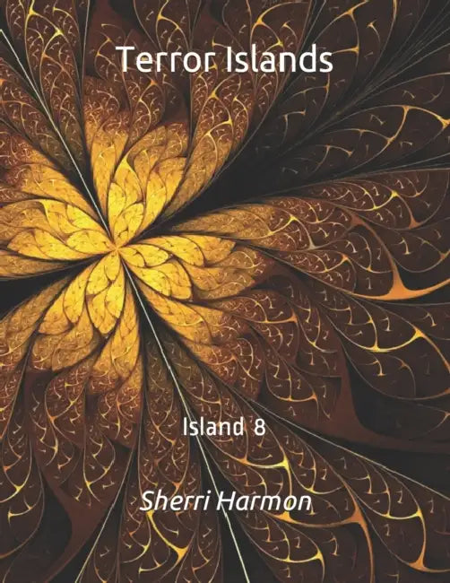 Terror Islands: Island 8 by Sherri Lynne Harmon
