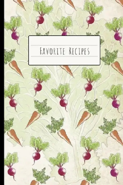 Favorite Recipes: Custom Cookbook to Collect Recipes of all the Dishes, Meals and Pastries You Love by Skizzenmonster Cookbooks