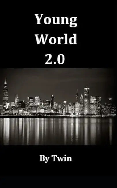 Young World 2.0 by Twin