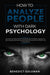 How To Analyze People with Dark Psychology: By Learning To Read People Through Behavior and Body La by Goleman, Benedict