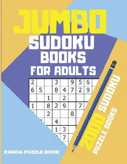 Jumbo Sudoku Books For Adults: 2000 Sudoku Puzzle Books With 6 Levels Difficulty by Panda Puzzle Book