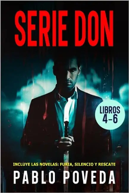 Serie Don: Volumen 2: Thriller psicológico de amor, misterio y suspense by Poveda, Pablo