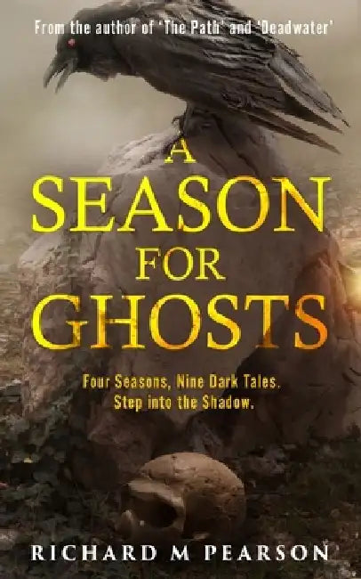 A Season For Ghosts by Richard M. Pearson