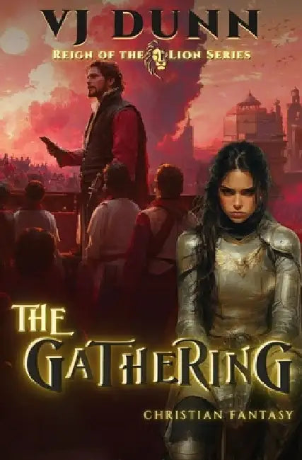 The Gathering: Millennial Period Christian Fantasy by Vj Dunn