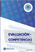 Evaluación Y Certificación de Competencias by De Pelekais, Cira