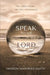 Speak to me Lord by Marion Mathews Smith