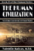 The Human Civilization by Valentin Matcas