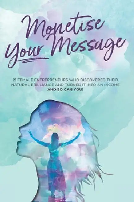 Monetise Your Message
