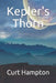 Kepler's Thorn by Curt Hampton