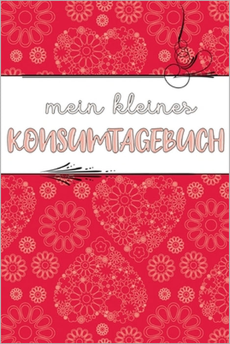 Mein kleines Konsumtagebuch: Bewusster und nachhaltiger Konsum als Ziel → Alle Einkäufe dokumentieren und bewerten: was brauche ich wirklich? by Bella Bewusst
