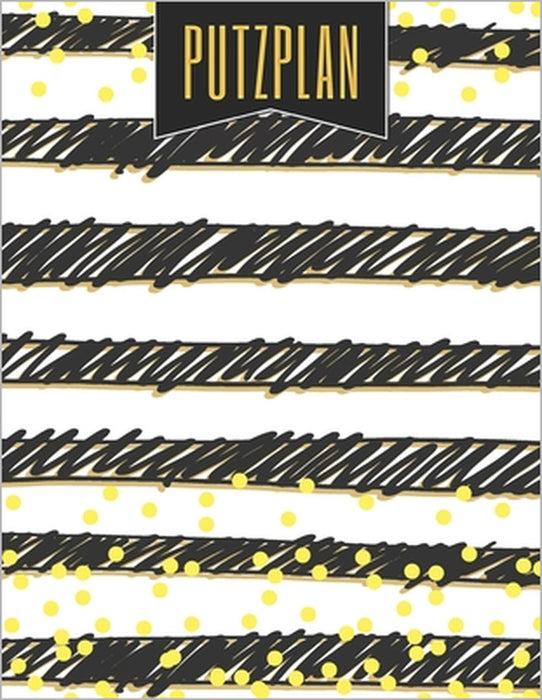 Putzplan: Haushaltsplaner für Familien und Paare - Hausplan und Putzplaner mit 100+ Seiten - Familien-Organizer und Familienplan by Sandra Himmelblau