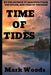 Time of Tides by Mark Woods