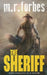 The Sheriff: A post-apocalyptic sci-fi western by M. R. Forbes