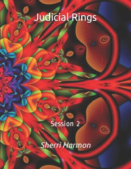 Judicial Rings: Session 2 by Sherri Lynne Harmon