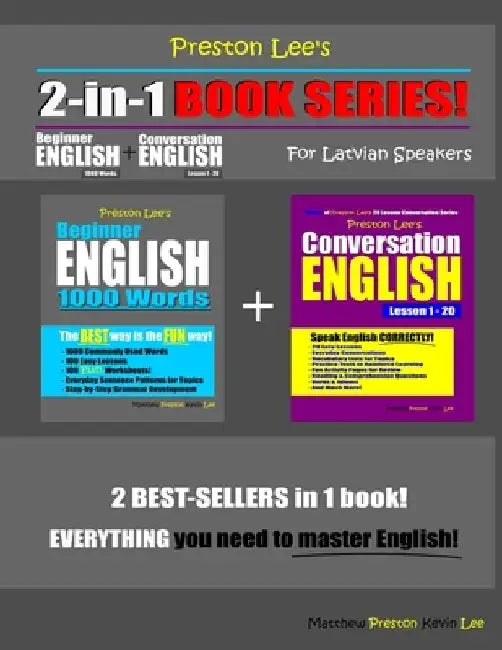 Preston Lee's 2-in-1 Book Series! Beginner English 1000 Words & Conversation English Lesson 1 - 20 For Latvian Speakers by Matthew Preston