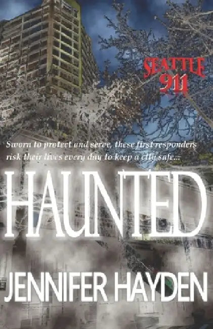 Haunted by Jennifer a. Hayden