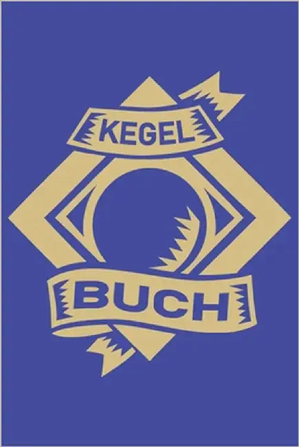 Kegelbuch: Einfaches Dokumentieren Ihres Kegelabendes - Einfaches Abrechnen dank tabellarischer Aufzeichnungsvorlagen Kugel Banne by König, Kegel
