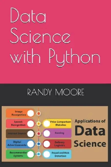 Data Science with Python by Randy Moore