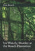 Ira Wakely, Murder at the Roach Plantation by Erin Roach