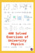 400 Solved Exercises of University Physics: Useful for students & teachers by Gregorio Chenlo Romero