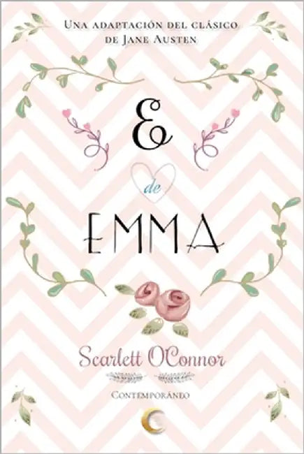 E de Emma: Una adaptación del clásico de Jane Austen by Noir, Lune