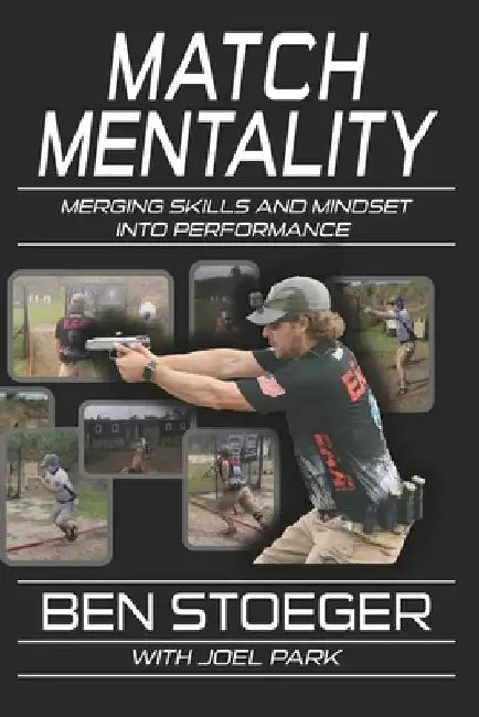 Match Mentality: Merging Skills and Mindset into Performance by Joel Park