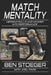Match Mentality: Merging Skills and Mindset into Performance by Joel Park