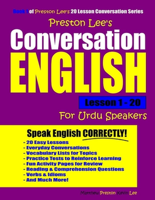 Preston Lee's Conversation English For Urdu Speakers Lesson 1 - 20 by Preston, Matthew