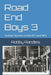 Road End Boys 3